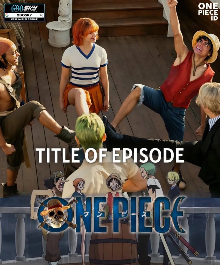 Deretan Fakta Live Action One Piece, Tayang di Netflix Agustus 2023!