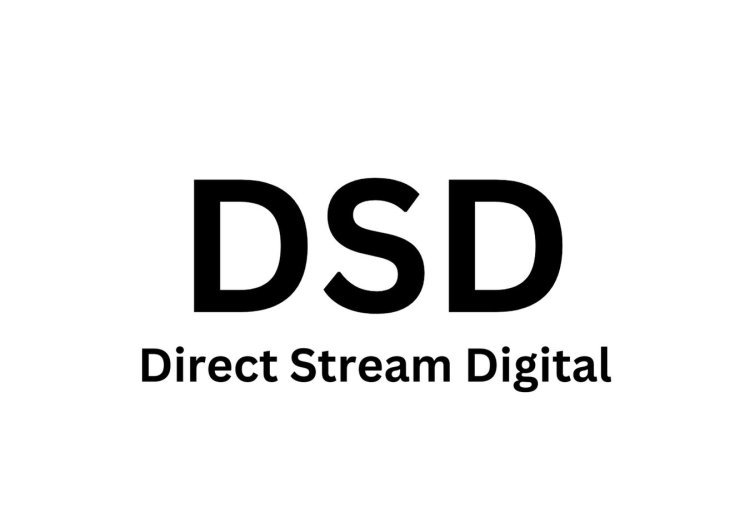 DSD (Direct Stream Digital)