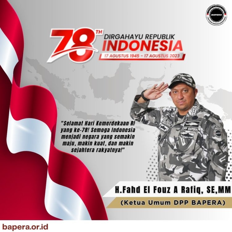 Fahd A Rafiq Beri Ucapan Dirgahayu Republik Indonesia yang Ke-78