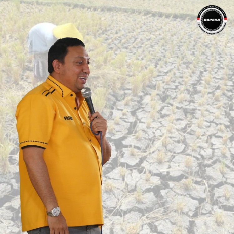 Indonesia Harus Siap Menghadapi Tantangan Krisis Pangan, Fahd A Rafiq : Dampak Iklim Cuaca Ekstrem Kemarau
